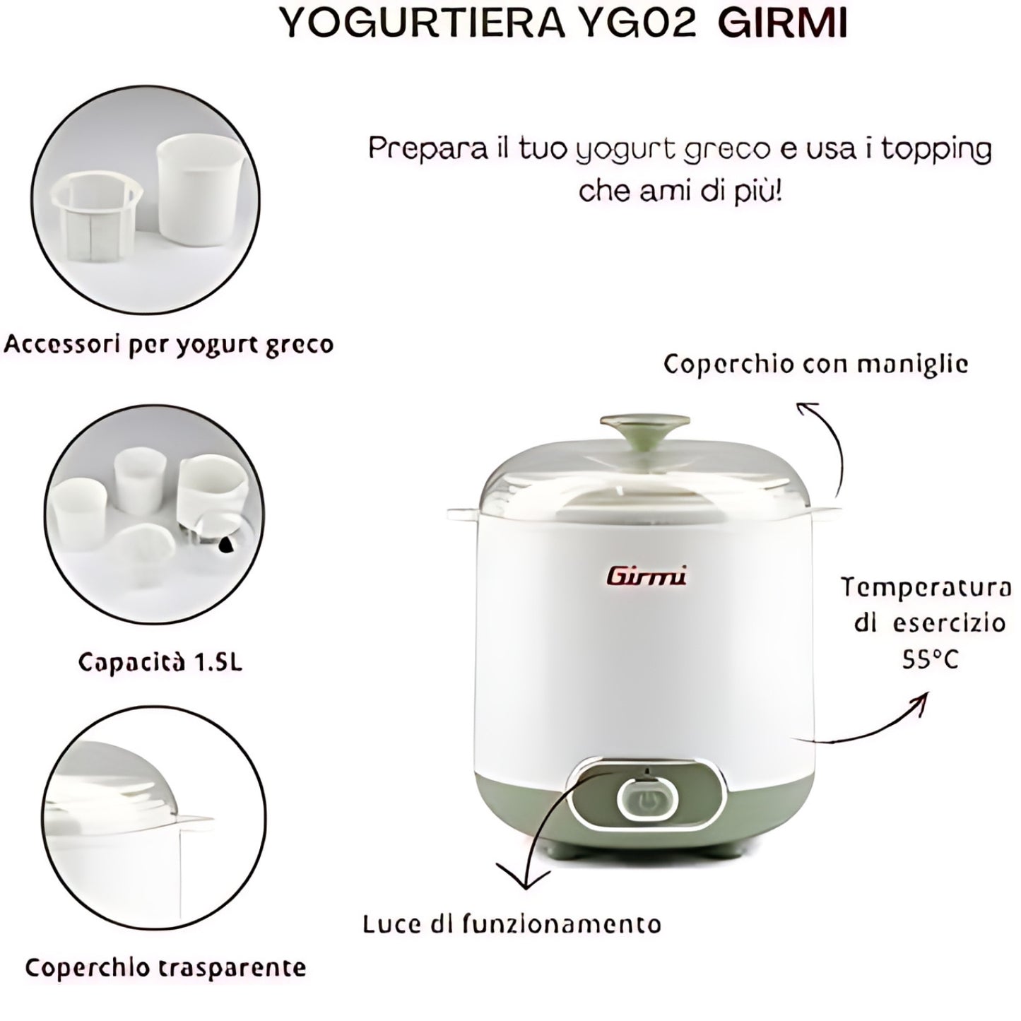 Girmi Yogurtiera Elettrica Con Accessori Per Yogurt Greco 1,5lt Yg02